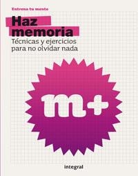 HAZ MEMORIA TECNICAS Y EJERCICIOS PARA NO OLVIDAR NADA | 9788498671698 | Librería Castillón - Comprar libros online Aragón, Barbastro