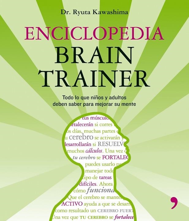 ENCICLOPEDIA BRAIN TRAINER | 9788484607052 | KAWASHIMA, DR.RYUTA | Librería Castillón - Comprar libros online Aragón, Barbastro