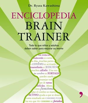 ENCICLOPEDIA BRAIN TRAINER | 9788484607052 | KAWASHIMA, DR.RYUTA | Librería Castillón - Comprar libros online Aragón, Barbastro