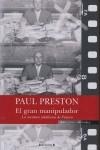 GRAN MANIPULADOR, EL | 9788466638296 | PRESTON, PAUL | Librería Castillón - Comprar libros online Aragón, Barbastro