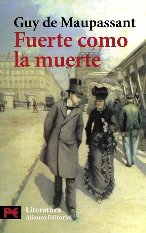 FUERTE COMO LA MUERTE - LB | 9788420662398 | MAUPASSANT, GUY DE | Librería Castillón - Comprar libros online Aragón, Barbastro