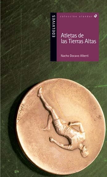 ATLETAS DE LAS TIERRAS ALTAS - ALANDAR | 9788426366979 | DOCAVO ALBERTI, NACHO | Librería Castillón - Comprar libros online Aragón, Barbastro