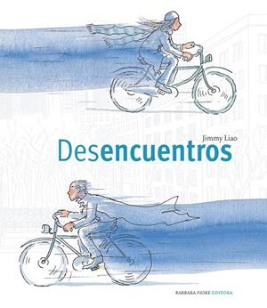 DESENCUENTROS | 9788493559199 | LIAO, JIMMY | Librería Castillón - Comprar libros online Aragón, Barbastro