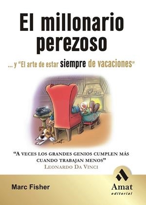 MILLONARIO PEREZOSO, EL | 9788497352185 | FISHER, MARC | Librería Castillón - Comprar libros online Aragón, Barbastro