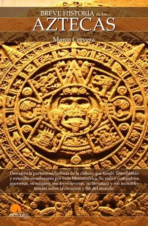 AZTECAS - BREVE HISTORIA | 9788497635226 | CERVERA, MARCO ANTONIO | Librería Castillón - Comprar libros online Aragón, Barbastro