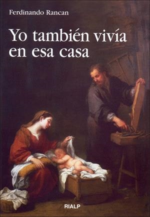 YO TAMBIEN VIVIA EN ESA CASA | 9788432136801 | RANCAN, FERDINANDO | Librería Castillón - Comprar libros online Aragón, Barbastro