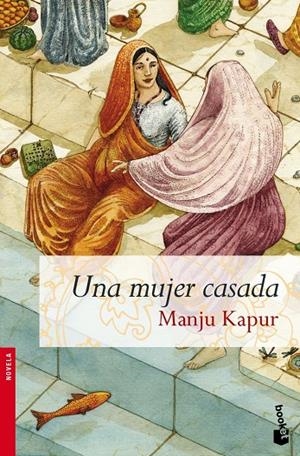 UNA MUJER CASADA - BOOKET | 9788408080893 | KAPUR, MANJU | Librería Castillón - Comprar libros online Aragón, Barbastro