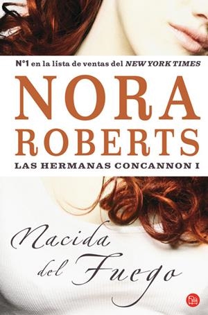 NACIDA DEL FUEGO - HERMANAS CONCANNON 1 | 9788466319706 | ROBERTS, NORA | Librería Castillón - Comprar libros online Aragón, Barbastro