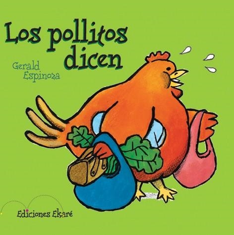 POLLITOS DICEN, LOS | 9789802573301 | ESPINOSA, GERALD | Librería Castillón - Comprar libros online Aragón, Barbastro