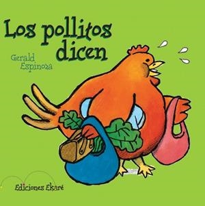 POLLITOS DICEN, LOS | 9789802573301 | ESPINOSA, GERALD | Librería Castillón - Comprar libros online Aragón, Barbastro