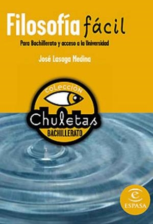 FILOSOFÍA FÁCIL BACHILLERATO - CHULETAS | 9788467027952 | Librería Castillón - Comprar libros online Aragón, Barbastro