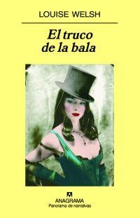 TRUCO DE LA BALA, EL | 9788433974792 | WELSH, LOUISE | Librería Castillón - Comprar libros online Aragón, Barbastro