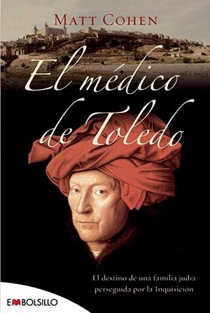 MEDICO DE TOLEDO, EL | 9788496748538 | COHEN, MATT | Librería Castillón - Comprar libros online Aragón, Barbastro