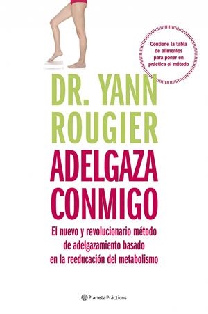 ADELGAZA CONMIGO | 9788408079538 | ROUGIER, DR.YANN | Librería Castillón - Comprar libros online Aragón, Barbastro