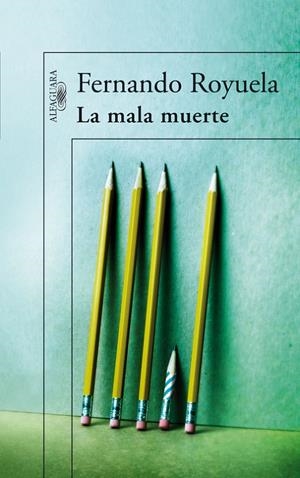 MALA MUERTE, LA | 9788420472577 | ROYUELA, FERNANDO | Librería Castillón - Comprar libros online Aragón, Barbastro