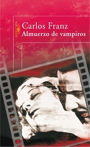 ALMUERZO DE VAMPIROS | 9788420473482 | FRANZ, CARLOS | Librería Castillón - Comprar libros online Aragón, Barbastro