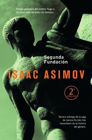 SEGUNDA FUNDACION | 9788498003789 | ASIMOV, ISAAC | Librería Castillón - Comprar libros online Aragón, Barbastro