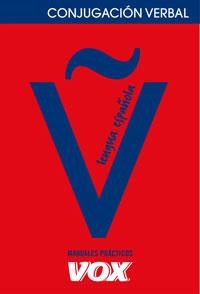 CONJUGACIÓN VERBAL - MANUALES PRACTICOS VOX | 9788483329986 | Librería Castillón - Comprar libros online Aragón, Barbastro