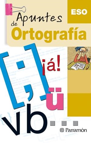 APUNTES DE ORTOGRAFIA - APUNTES ESO | 9788434233140 | Librería Castillón - Comprar libros online Aragón, Barbastro