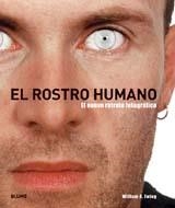ROSTRO HUMANO, EL : NUEVO RETRATO FOTOGRAFICO | 9788498012675 | EWING, WILLIAM | Librería Castillón - Comprar libros online Aragón, Barbastro
