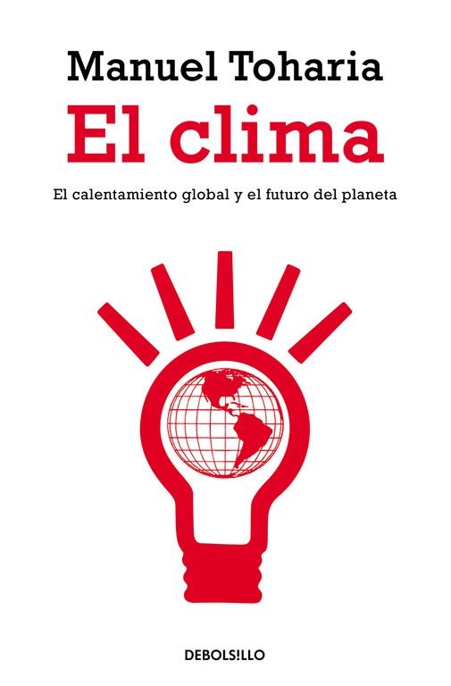 CLIMA, EL | 9788483466629 | Manuel Toharia | Librería Castillón - Comprar libros online Aragón, Barbastro