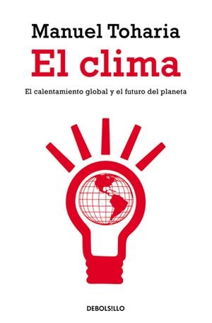 CLIMA, EL | 9788483466629 | Manuel Toharia | Librería Castillón - Comprar libros online Aragón, Barbastro