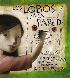 LOBOS DE LA PARED, LOS | 9788496815520 | GAIMAN, NEIL | Librería Castillón - Comprar libros online Aragón, Barbastro