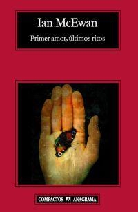 PRIMER AMOR ULTIMOS RITOS - COMPACTOS | 9788433973238 | MCEWAN, IAN | Librería Castillón - Comprar libros online Aragón, Barbastro