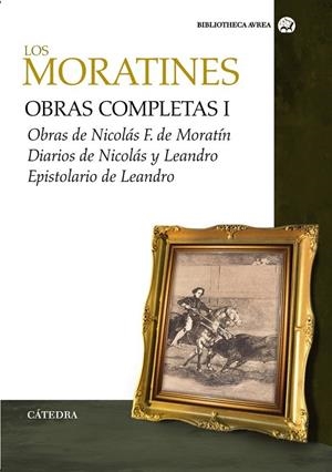 OBRAS COMPLETAS 1 (LOS MORATINES) | 9788437624532 | FERNANDEZ DE MORATIN, LEANDRO | Librería Castillón - Comprar libros online Aragón, Barbastro