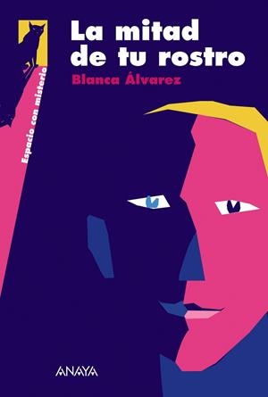MITAD DE TU ROSTRO, LA | 9788466776714 | ALVAREZ, BLANCA | Librería Castillón - Comprar libros online Aragón, Barbastro
