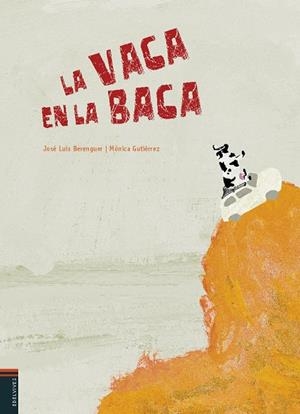 VACA EN LA BACA, LA | 9788426367037 | BERENGUER NAVARRO, JOSE LUIS | Librería Castillón - Comprar libros online Aragón, Barbastro
