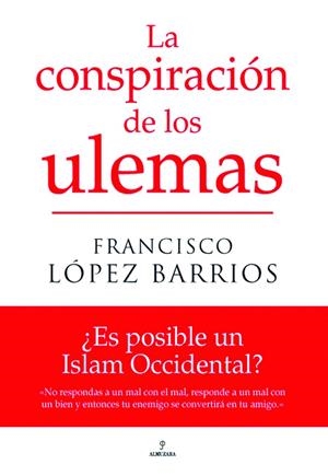 CONSPIRACION DE LOS ULEMAS, LA | 9788496968691 | LOPEZ BARRIOS, FRANCISCO | Librería Castillón - Comprar libros online Aragón, Barbastro