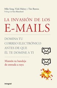 INVASION DE LOS E-MAILS, LA | 9788498672091 | SONG, MIKE Y OTROS | Librería Castillón - Comprar libros online Aragón, Barbastro