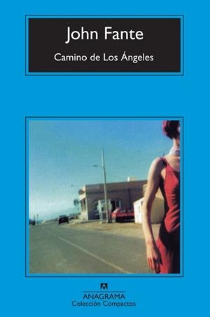 CAMINO DE LOS ÁNGELES | 9788433973269 | FANTE, JHON | Librería Castillón - Comprar libros online Aragón, Barbastro