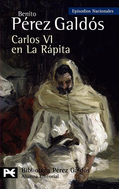 CARLOS VI EN LA RAPITA - EPISODIOS NACIONALES - LB | 9788420662817 | PEREZ GALDOS, BENITO | Librería Castillón - Comprar libros online Aragón, Barbastro