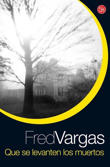 QUE SE LEVANTEN LOS MUERTOS - PDL | 9788466321396 | VARGAS, FRED | Librería Castillón - Comprar libros online Aragón, Barbastro
