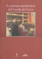 pintura modernista del Cercle del Liceu/La | 9788481560329 | Doñate , Mercè/Mendoza , Cristina | Librería Castillón - Comprar libros online Aragón, Barbastro