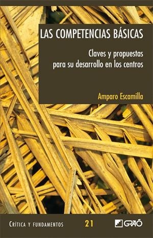 COMPETENCIAS BASICAS, LAS : CLAVES Y PROP.DESARR.CENTROS | 9788478276370 | ESCAMILLA, AMPARO | Librería Castillón - Comprar libros online Aragón, Barbastro