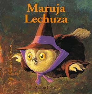 MARUJA LECHUZA | 9788498013245 | KRINGS, ANTOON | Librería Castillón - Comprar libros online Aragón, Barbastro