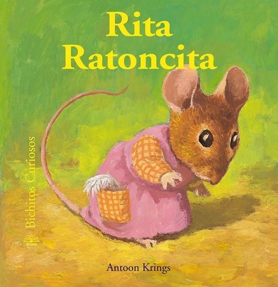 RITA RATONCITA | 9788498013238 | KRINGS, ANTOON | Librería Castillón - Comprar libros online Aragón, Barbastro