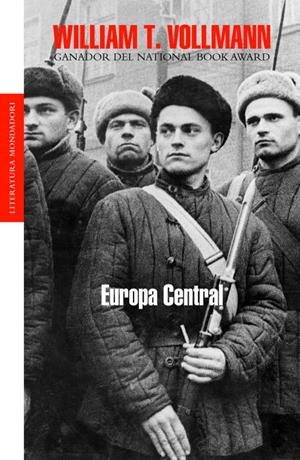 EUROPA CENTRAL | 9788439701668 | VOLLMANN, WILLIAM T. | Librería Castillón - Comprar libros online Aragón, Barbastro