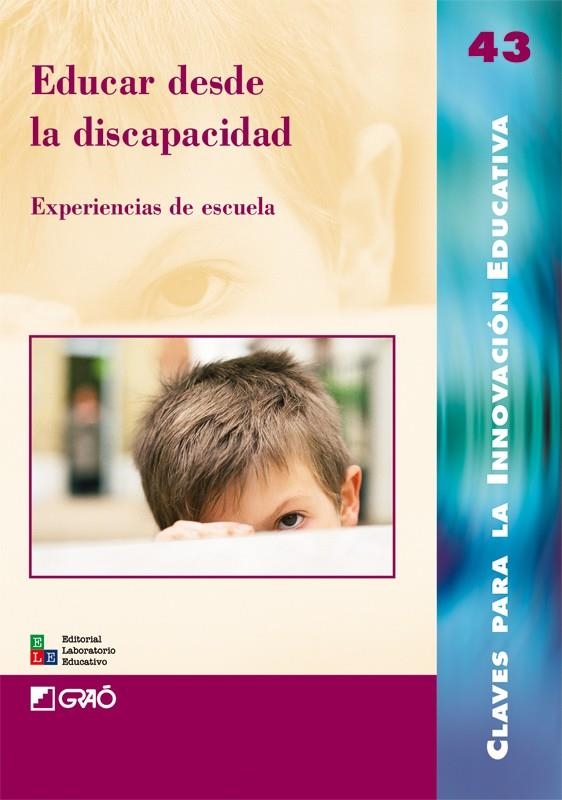 EDUCAR DESDE LA DISCAPACIDAD : EXPERIENCIAS DE ESCUELA | 9788478276288 | Librería Castillón - Comprar libros online Aragón, Barbastro