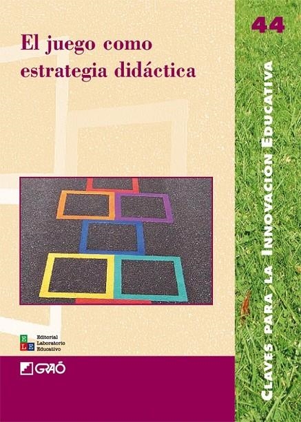JUEGO COMO ESTRATEGIA DIDACTICA | 9788478276332 | Librería Castillón - Comprar libros online Aragón, Barbastro