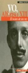 Yo, Alfonso XIII | 9788478804054 | Fuente, Ismael | Librería Castillón - Comprar libros online Aragón, Barbastro
