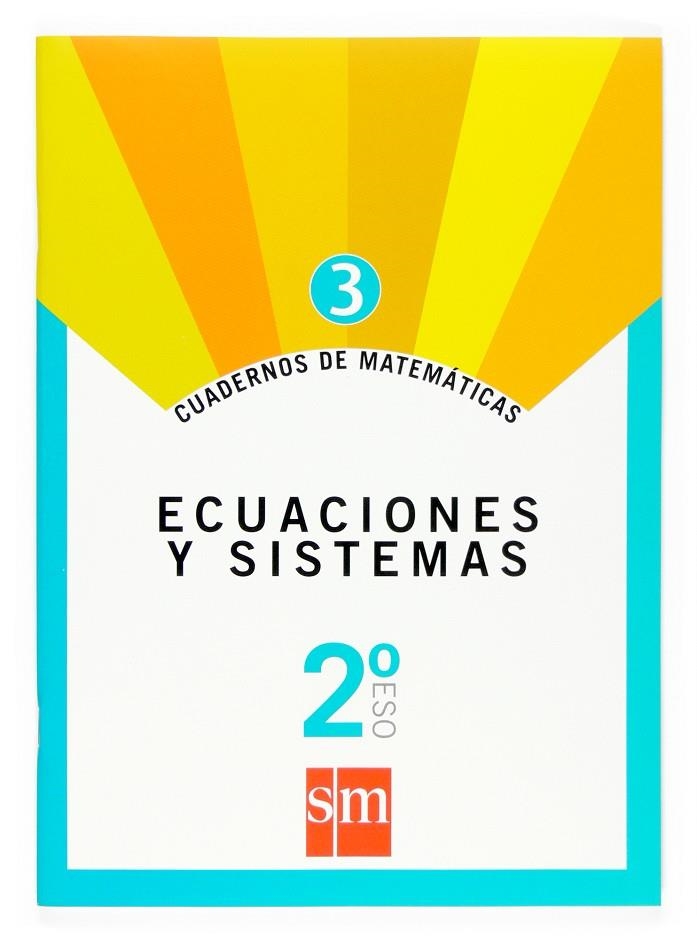 2ESO MATEMATICAS CUAD.3 : ECUACIONES Y SISTEMAS | 9788467515633 | Librería Castillón - Comprar libros online Aragón, Barbastro