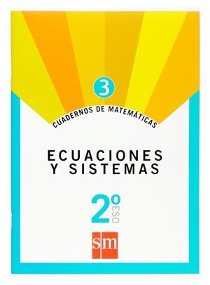 2ESO MATEMATICAS CUAD.3 : ECUACIONES Y SISTEMAS | 9788467515633 | Librería Castillón - Comprar libros online Aragón, Barbastro