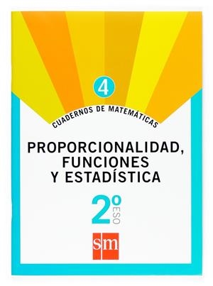 2ESO MATEMATICAS CUAD.4 : PROPORCIONALIDAD FUNCIONES Y ESTAD | 9788467515428 | Librería Castillón - Comprar libros online Aragón, Barbastro