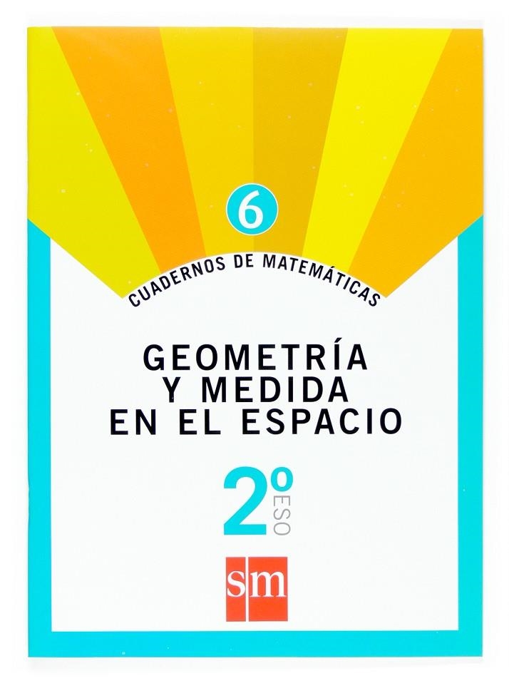 2ESO MATEMATICAS CUAD.6 : GEOMETRIA Y MEDIDA EN EL PLANO | 9788467515862 | Librería Castillón - Comprar libros online Aragón, Barbastro