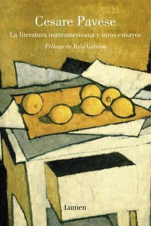 LITERATURA NORTEAMERICANA Y OTROS ENSAYOS, LA | 9788426416735 | Cesare Pavese | Librería Castillón - Comprar libros online Aragón, Barbastro
