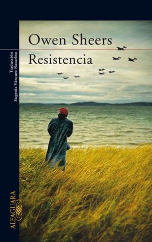 RESISTENCIA | 9788420472935 | Owen Sheers | Librería Castillón - Comprar libros online Aragón, Barbastro